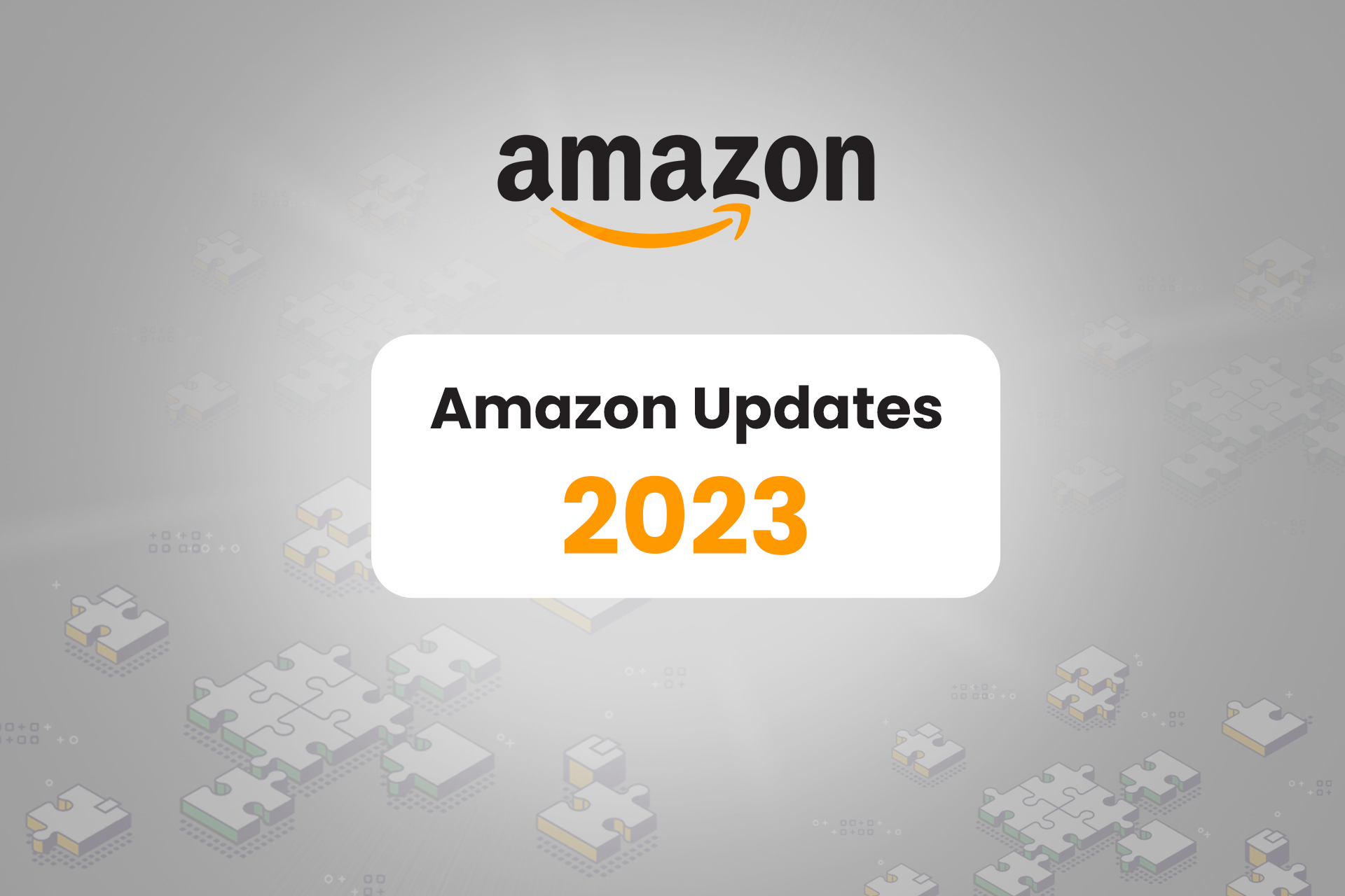 Keeping Up with the Amazon Updates A Comprehensive List of Changes in
